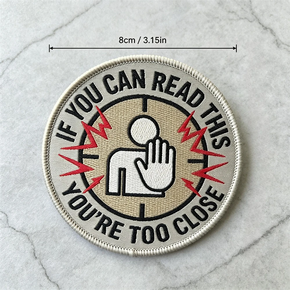 Meme Morale Badge If You Can Read This You're Too Close Tactical Patch Circular Hook & Loop Patches for Backpack