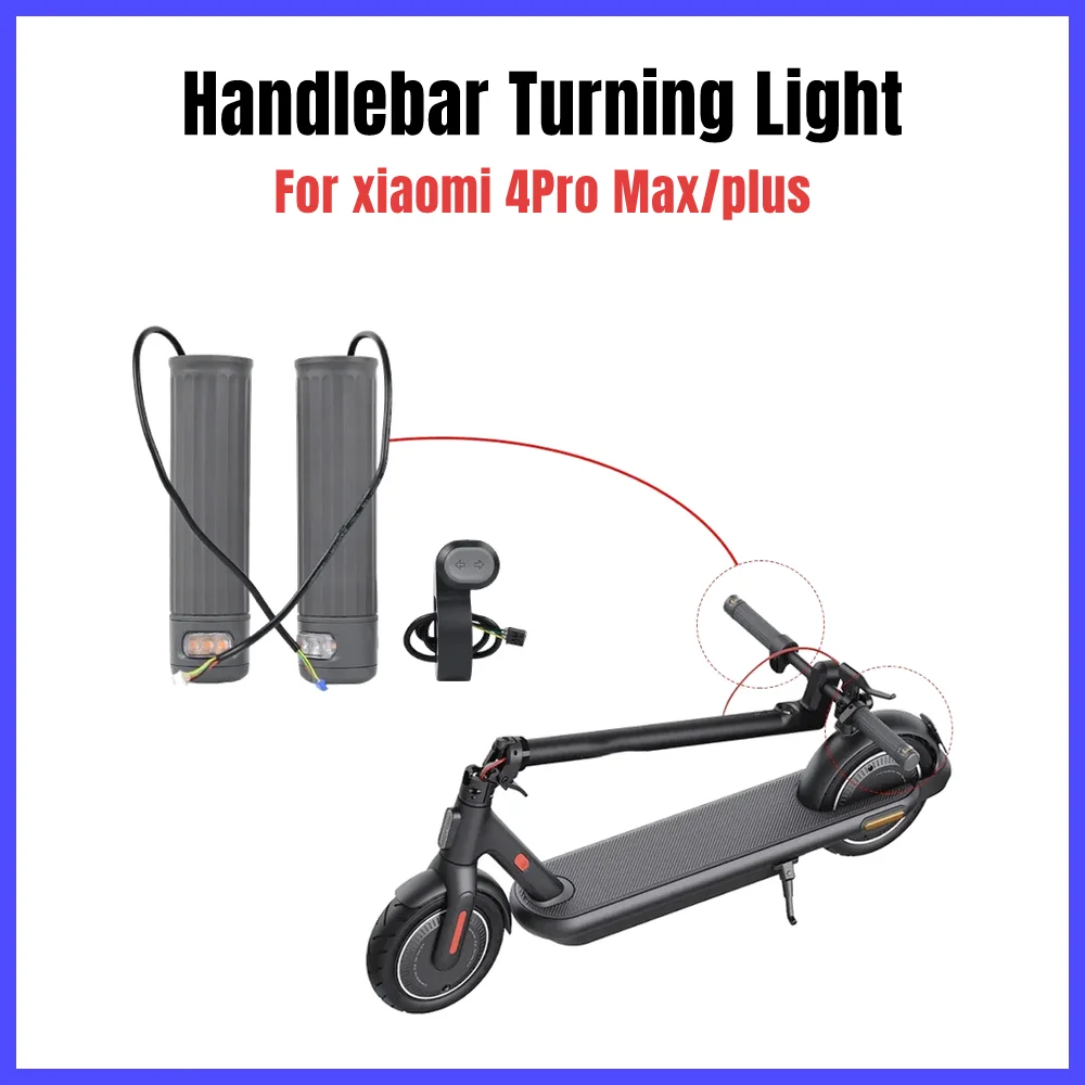 

Handlebar Turning Light with Button for Xiaomi 4PRO PLUS MAX Electric Scooter Handle Grips Tail Turn Signal Repair Parts