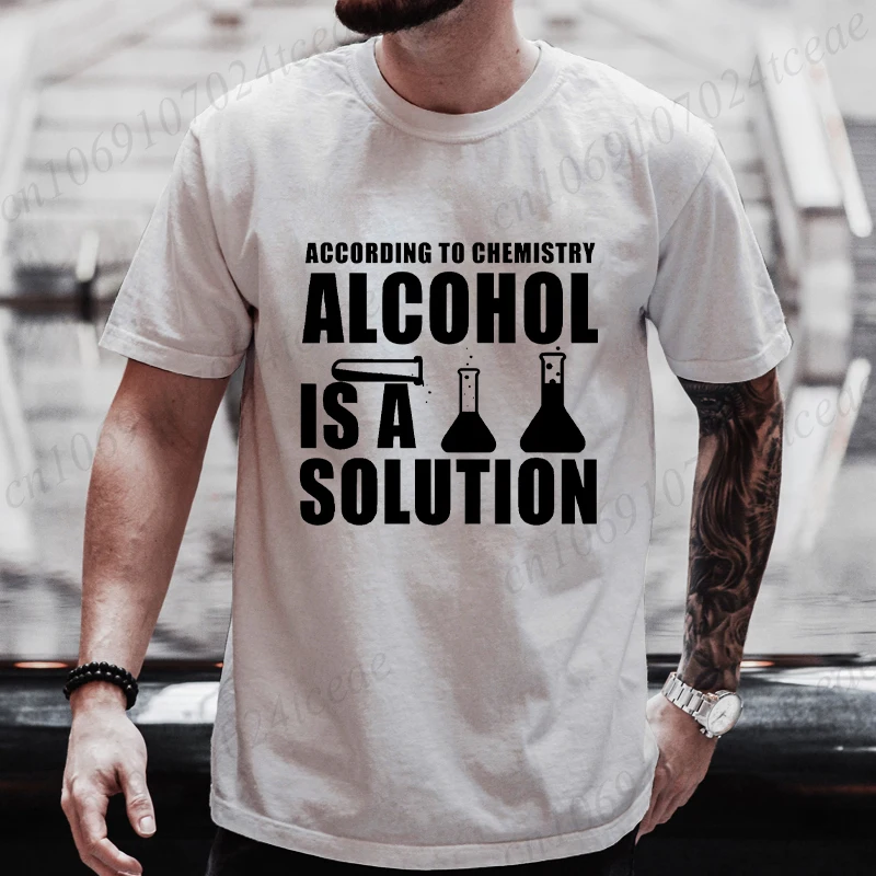 Fun Chemistry Geek Science Alcohol Solution T-Shirt Men's Casual Fashion Summer T-Shirt Teacher's Day Gift