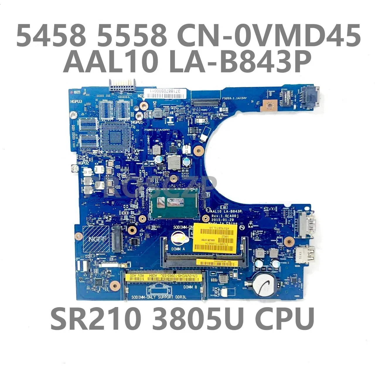 

For Dell 5458 5558 5758 Mainboard CN-0VMD45 0VMD45 VMD45 Laptop Motherboard AAL10 LA-B843P With SR210 3805U CPU 100%Working Well