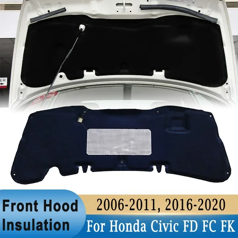 Front Hood Engine Sound Insulation Pad For Honda Civic FD 06-11 / 10th Civic FC FK 16-20 Soundproof Cotton Heat Insulation Mat