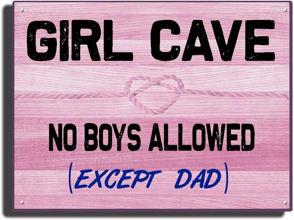 Girl Cave Tin Sign Vintage Room Decor for Teen Girls Funny No Boys Allowed Except Dad Metal Sign for Girl Bedroom Daughter Pink