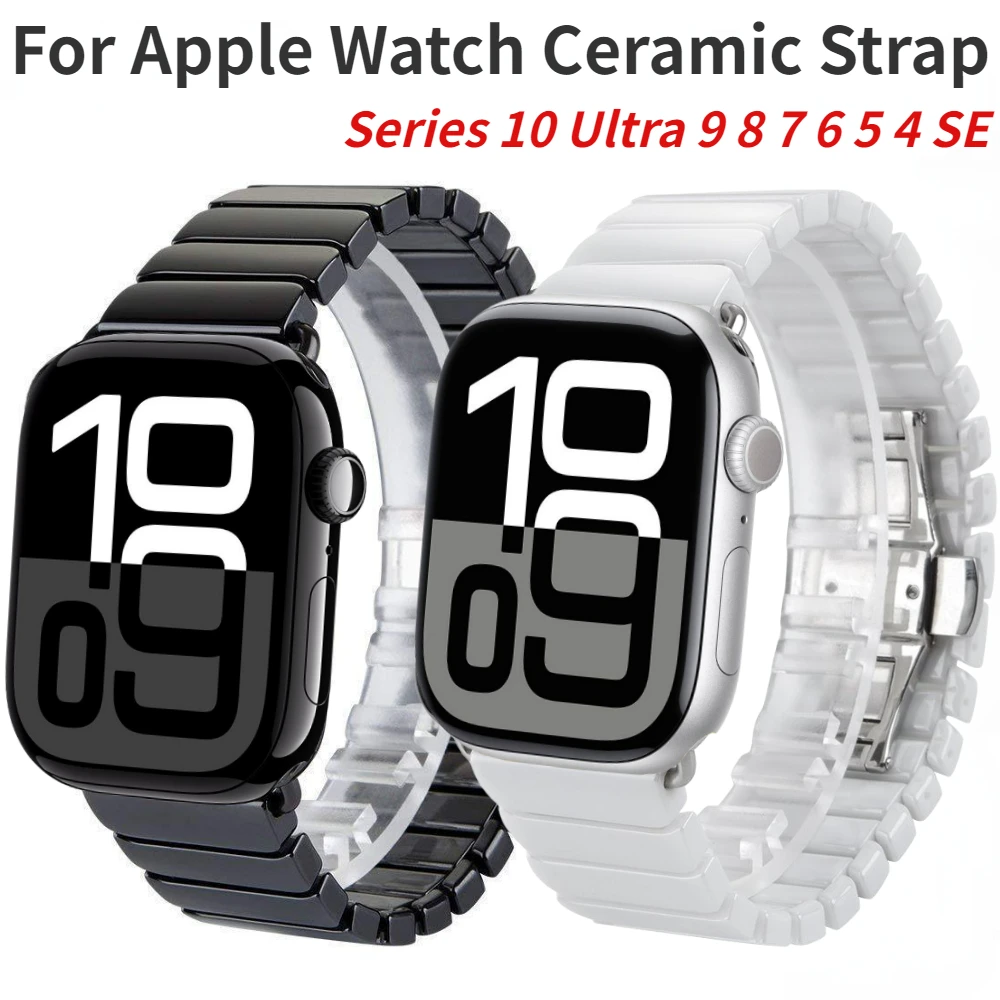 Ceramic Strap for Apple Watch Band 46mm 42mm 45mm 41mm 44mm 40mm 49mm Fashion wristband iWatch Series 10 Ultra 9 8 7 6 5 SE Band