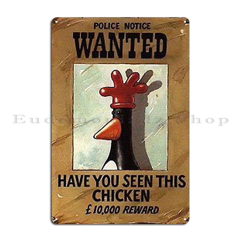 wallace and gromit Have You Seen This Chicken Best Merch Grom it Cartoon Metal Designing Wall Cave Plates Club Tin Sign Poster