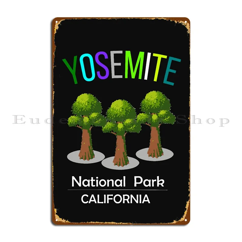 Yosemite National Park Mountains Tree Forest Tshirt Metal Sign Customize Club Printing Cave Rusty Tin Sign Poster