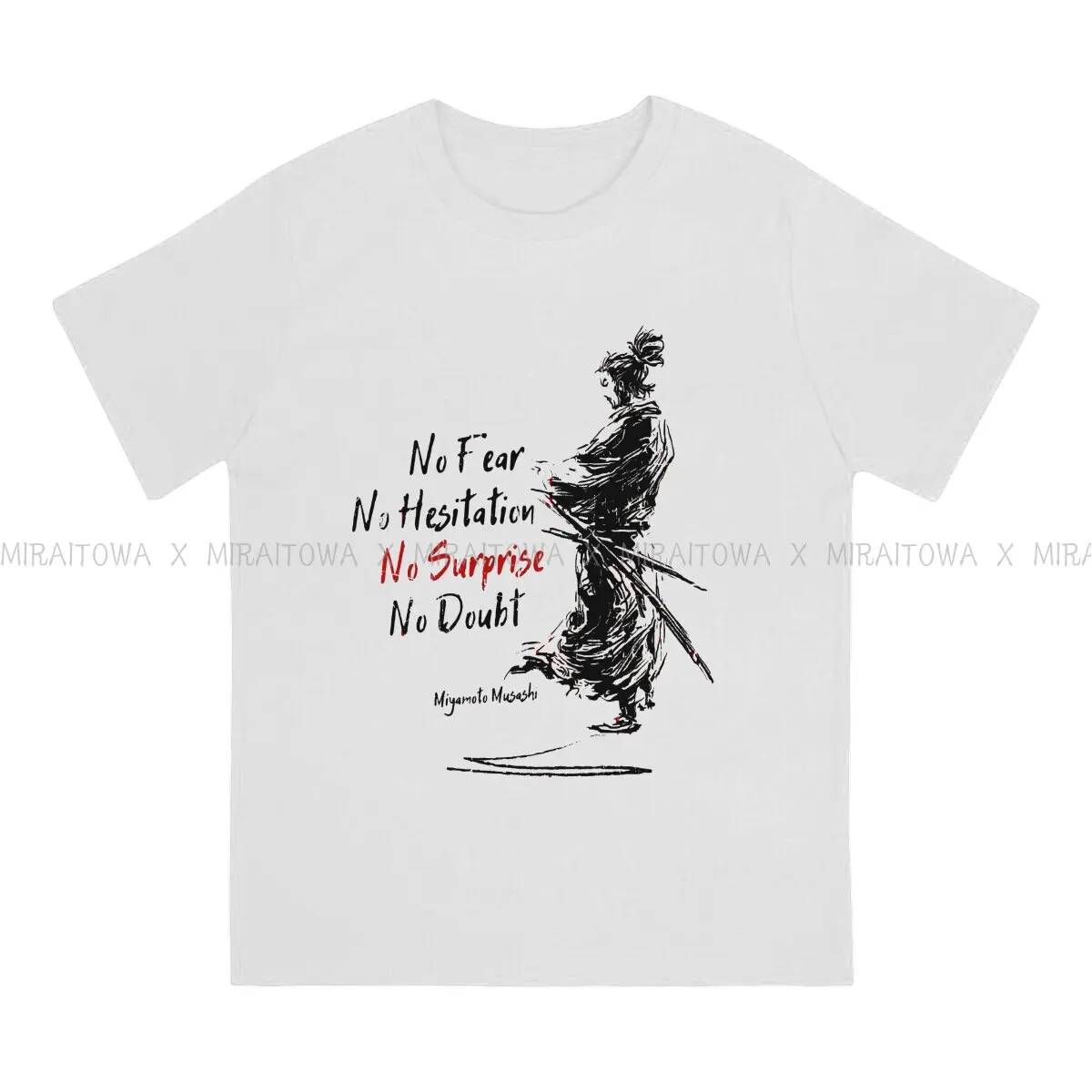 No fear No Hesitation No Surprise No Doubt Fashion TShirts Miyamoto Musashi Japanese Swordman Male Graphic Pure Cotton T Shirt