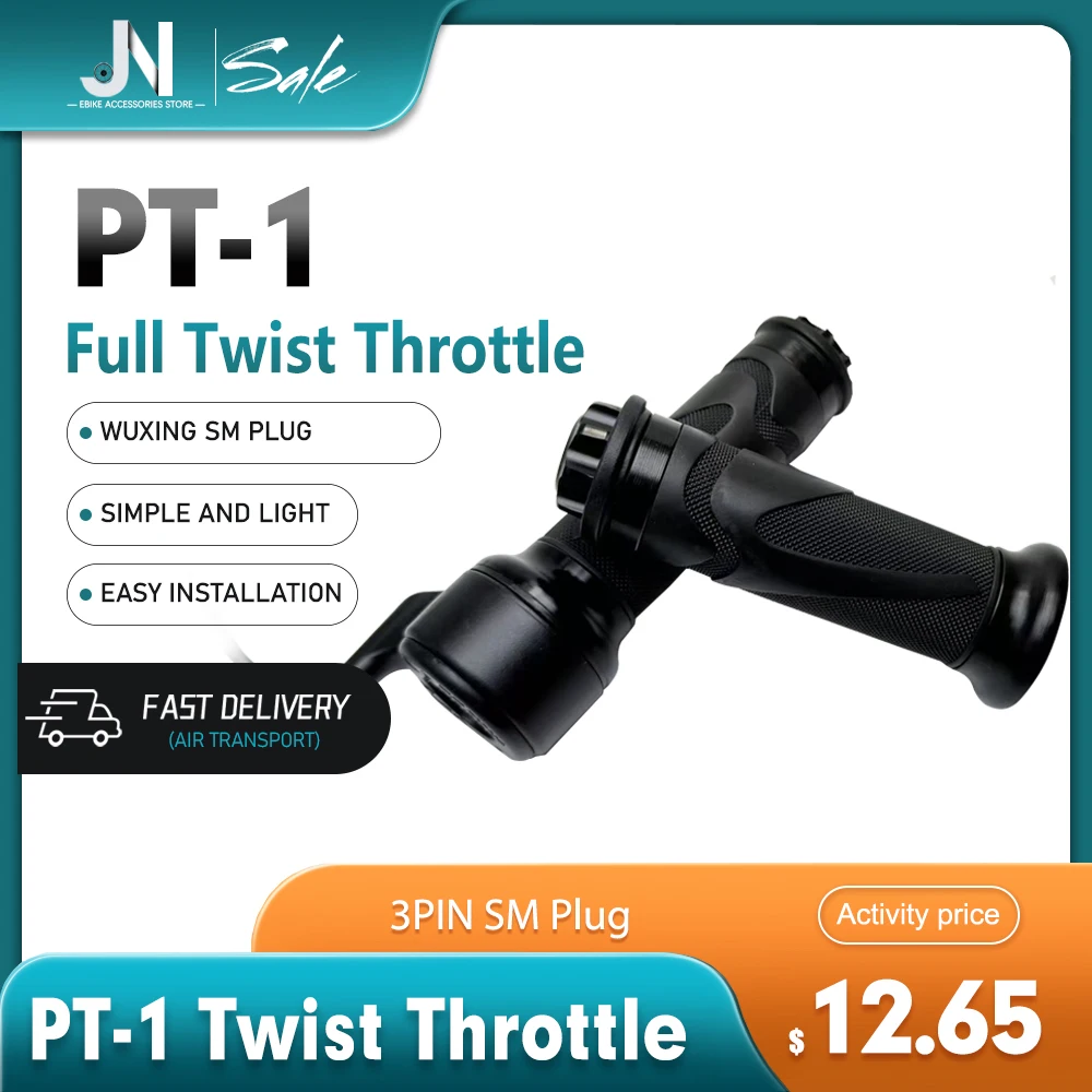

Electric Bicycle PT-1 12V-72V 3pins SM Plug Full Twist Throttle Right Handle Throttle Use for E-bike Scooter Accessories