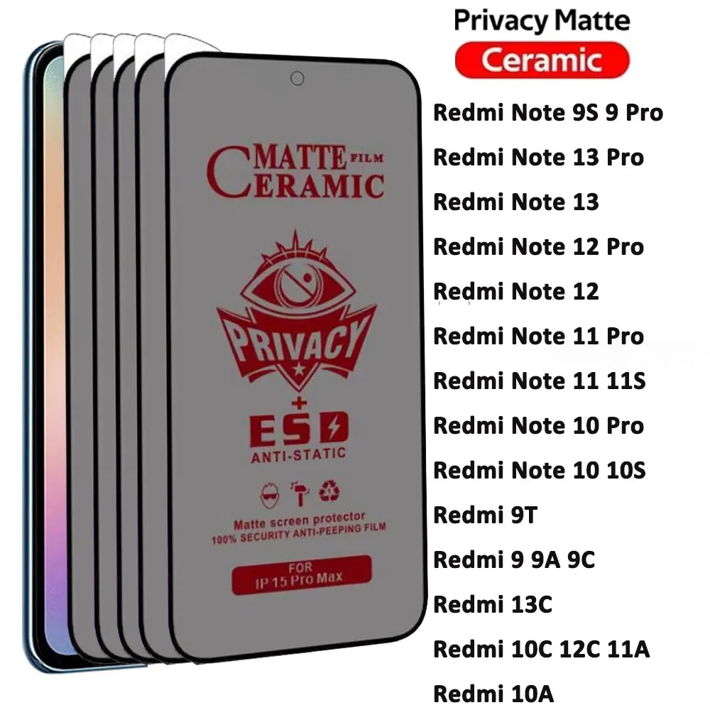 

Matte Ceramic Privacy Screen Protector For Xiaomi Redmi Note 13 Pro 13C 10C 12C 11A 10A 12 11 10 9 8 7 9s 10s 11s 12s 9T 9A 9C