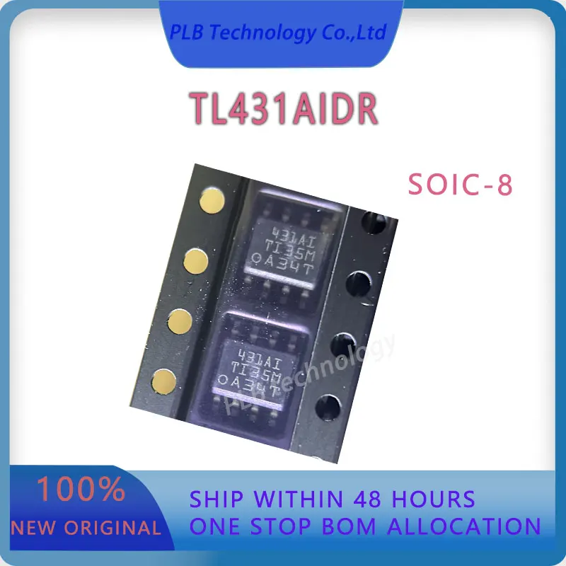 

Original Stock TL431 TL431AIDR SOIC-8 Integrated Circuit Adjustable precision shunt Regulator Electronic IC Chip New