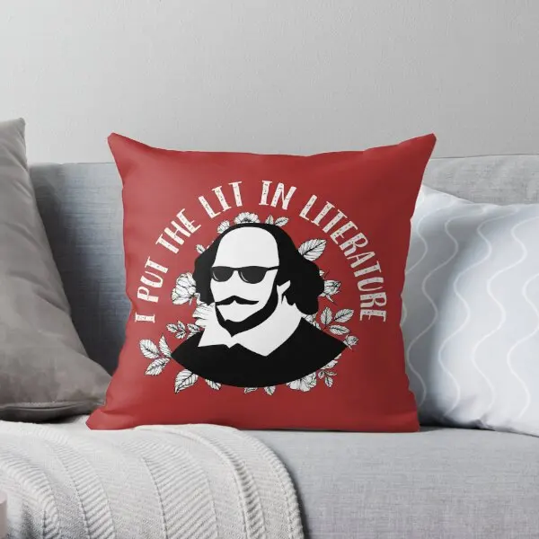 Cool Shakespeare I Put The Lit In Lite  Printing Throw Pillow Cover Soft Sofa Decorative Bed Throw Pillows not include One Side