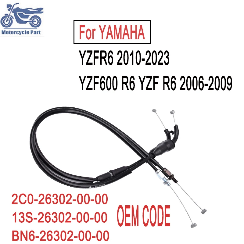 

Motorcycle Accessories Throttle Oil Cable Line Wire For YAMAHA YZFR6 10-23 YZF600 R6 YZF R6 06-09 Throttle Line BN6-26302-00-00