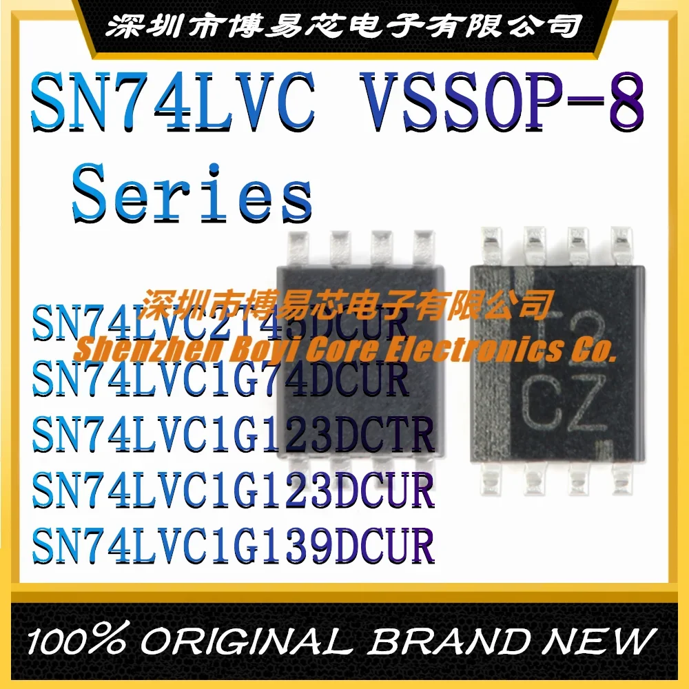 

SN74LVC2T45DCUR SN74LVC1G74DCUR SN74LVC1G123DCTR SN74LVC1G123DCUR SN74LVC1G139DCUR VSSOP-8 New Original Genuine