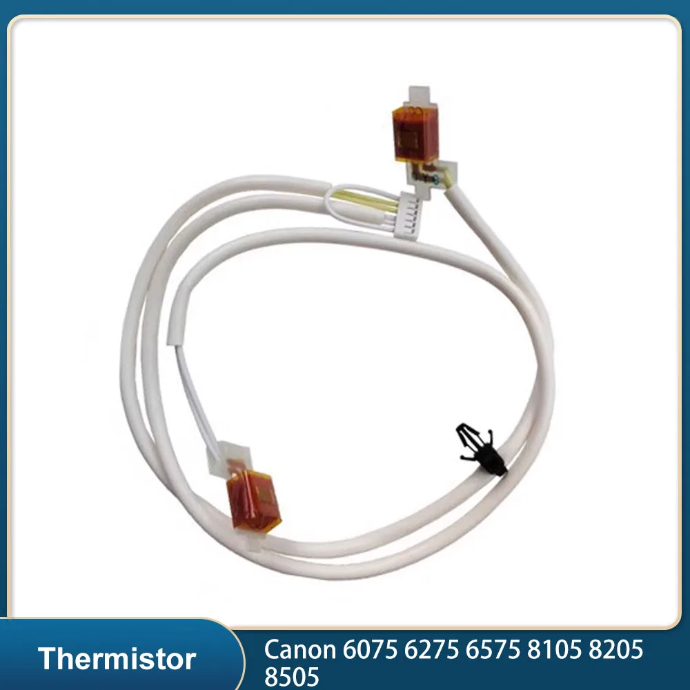 

FK2-7693-000 New Quality Thermistor suitable for Canon 6075 6275 6575 8105 8205 8505 Fixed fuse main and auxiliary thermistors