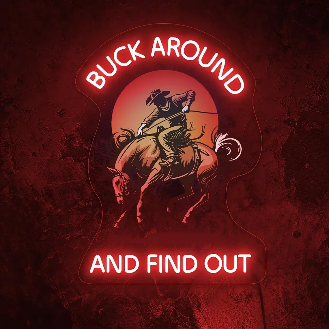 

Buck Around And Find Out Neon Sign Cowboy Neon Sign Western Neon Sign Rodeo Horse Neon Sign Country Neon Sign Cowboy Wall Art De