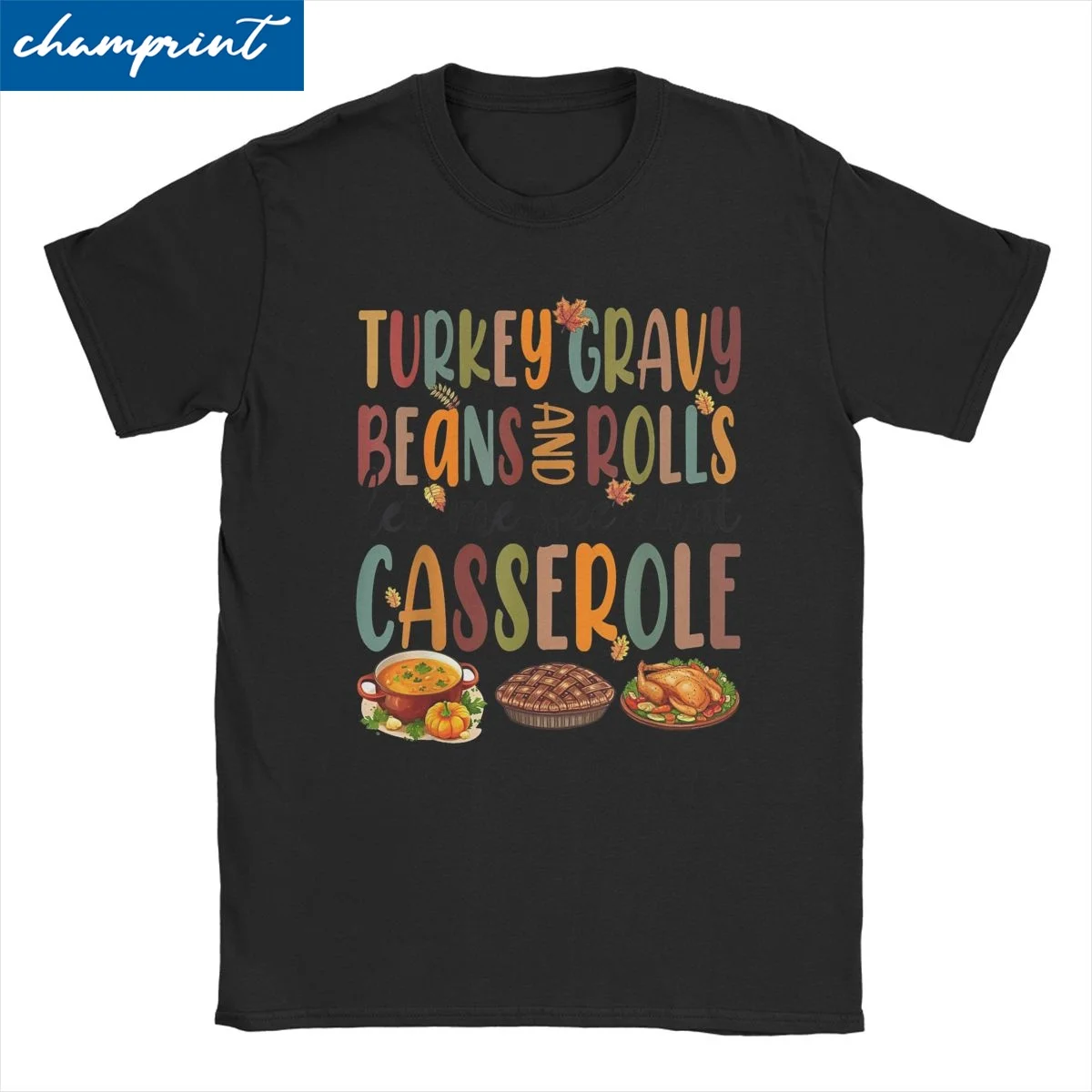 Homens mulheres feijão e rolos de peru deixe-me ver aquele caçarola t camisa 100% algodão roupas tripulação pescoço camiseta plus size camisetas