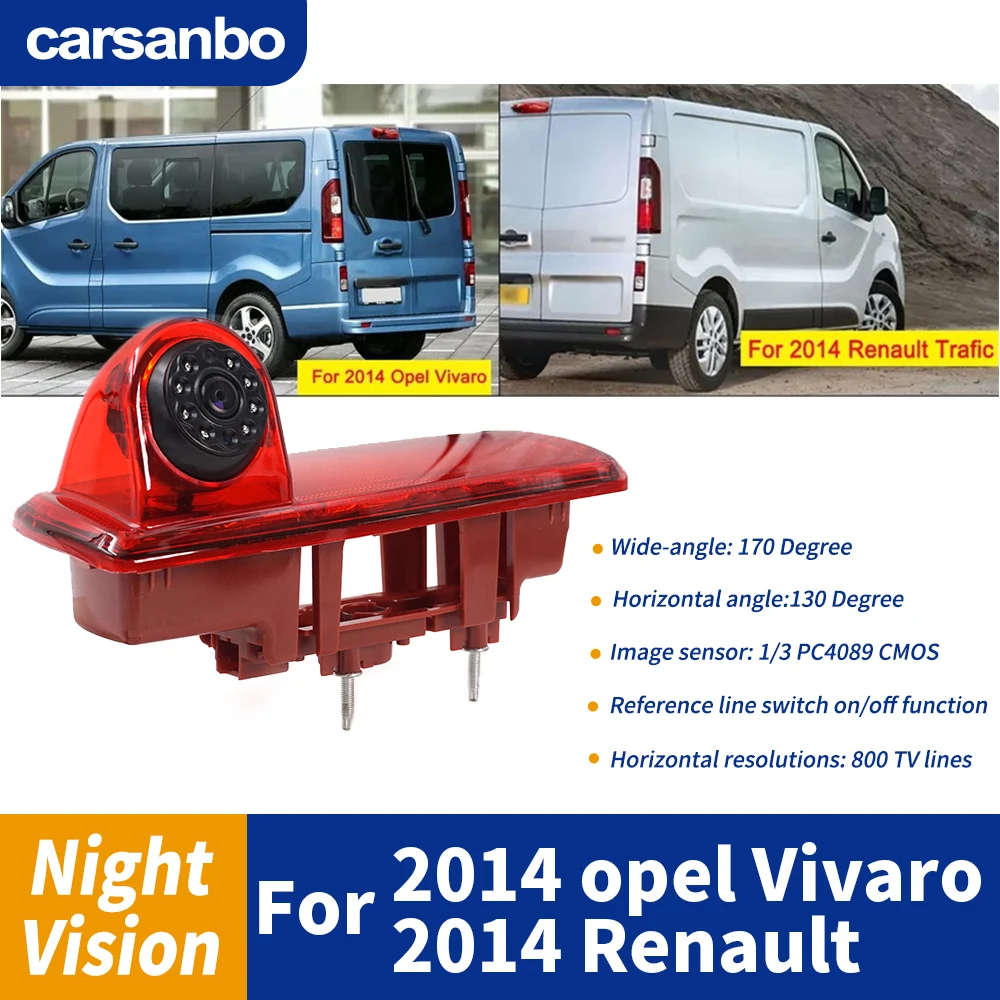 

Carsanbo Brake Lights For Opel Vivaro 2014 For Renault Trafic 2014 Van Brake Lights With Waterproof Night Vision Camera