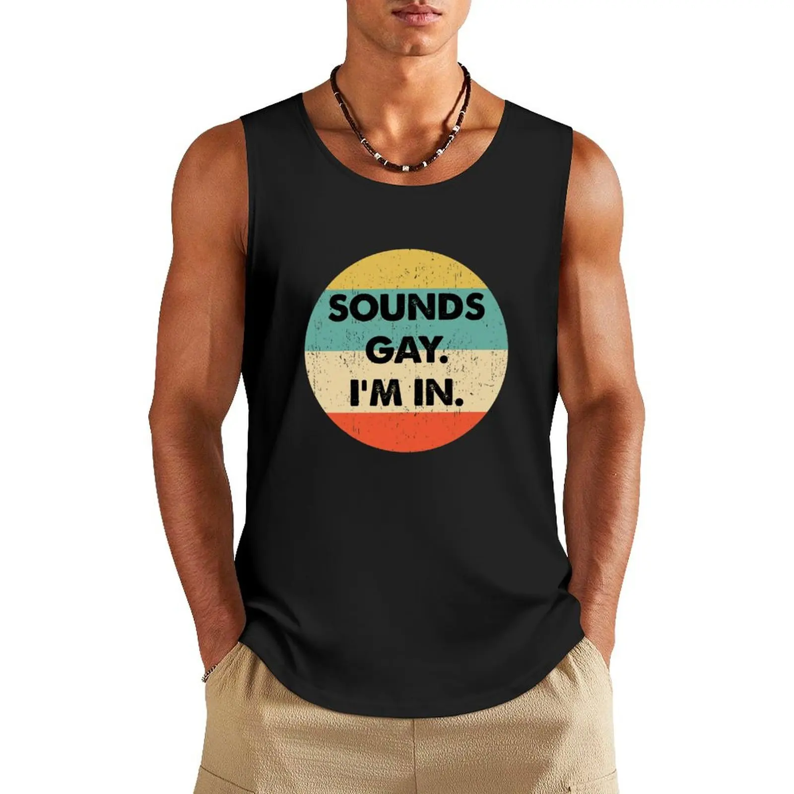 

Sounds Gay Im In design Tank Top summer clothes anime clothes sleeveless t-shirts for men men clothing