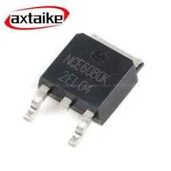 10PCS NCE6080K NCE6080 TO-252 60V 80A DPAK N-channel MOS Field Effect Tube SMD MOSFET Field Effect Transistor Chip