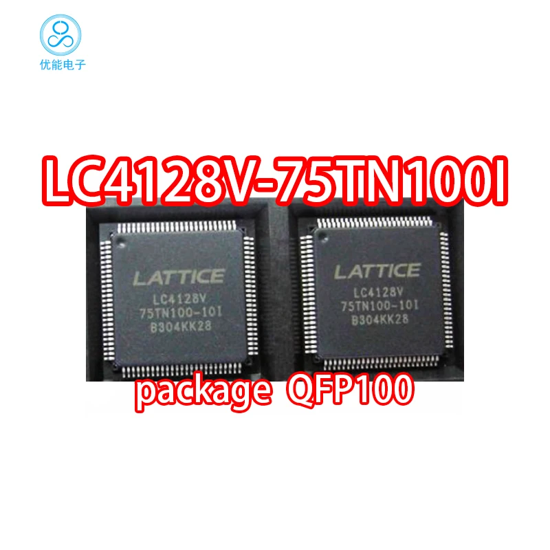 LC4128V-75TN100I package QFP100 LC4128V75TN100-10C microcontroller IC