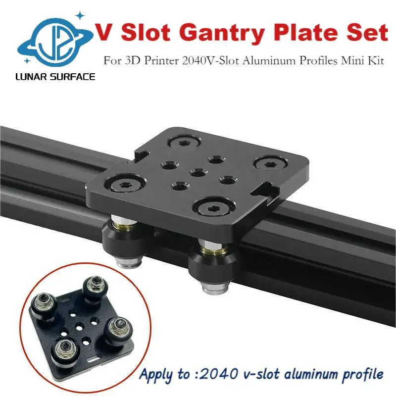 

LS-3D Printer Part V Slot Gantry Plate Set Special Slide Plate For 3D Printer 2040V-Slot Aluminum Profiles Mini Roulette Kit