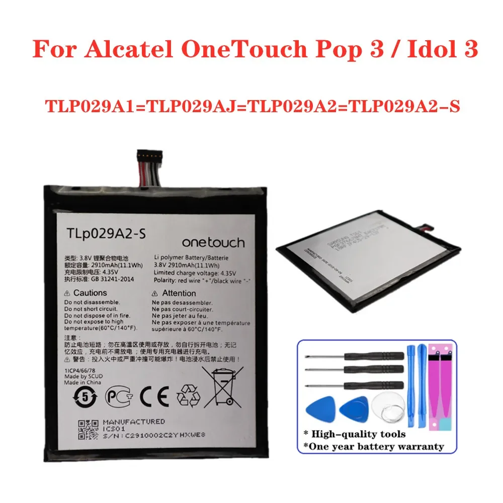 

High Quality 2910mAh TLP029A2 TLP029A2-S TLP029A1 TLP029AJ For Alcatel OneTouch Idol 3 5.5" 6045F/Y Pop 3 5.5inch Phone Battery