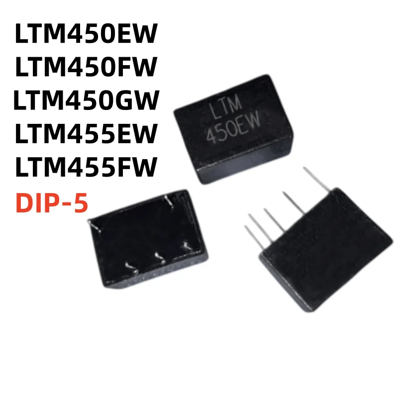 5Pieces LTM450EW LTM450FW LTM450GW LTM455EW LTM455FW DIP-5 In The Warehouse
