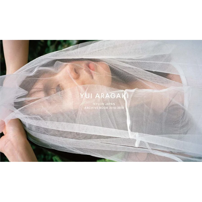 YUI ARAGAKI NYLON JAPAN ARCHIVE BOOK 20102019 Yui Aragaki Caelum 9784908024283 Book