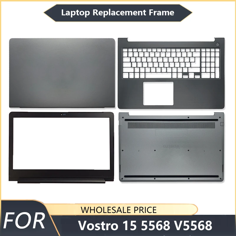 

NEW For Dell Vostro 15 5568 V5568 Laptop LCD Back Cover Front Bezel Palmrest Bottom keyboard Case Laptop Frames