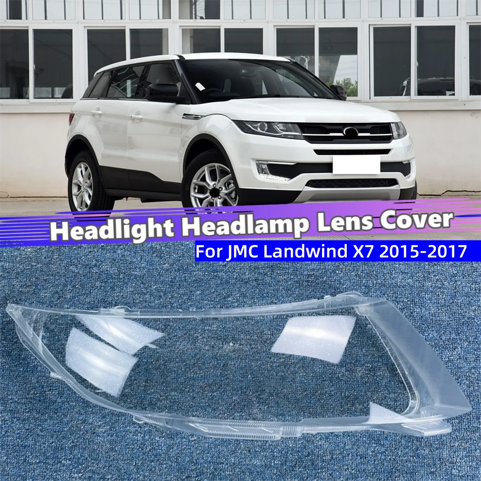 For JMC Landwind X7 2015 2016 2017 Car Gadgets Lampshades Lamp Shell Headlight Cap Car Front Headlight Lens Cover Lights Shell