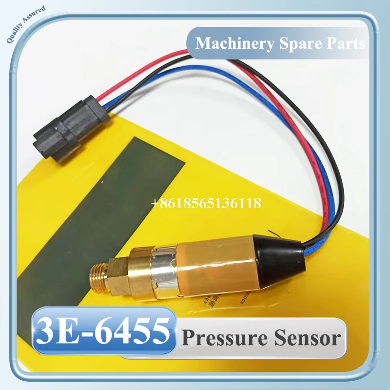 

Excavator Parts 3E-6455 3E6455 High Quality Oil Pressure Sensor E320B E322B E322C E325B E330B E330C E345B Pressure Switch Sensor