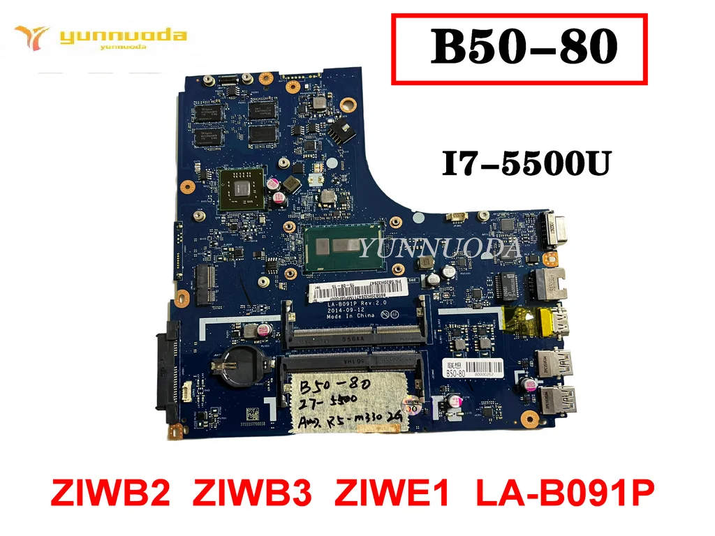 Original For LenovoLenovo B50-70 N50-70 B50-80 Laptop motherboard I7-5500U  R5  M330  2GB  ZIWB2  ZIWB3  ZIWE1  LA-B091P tested