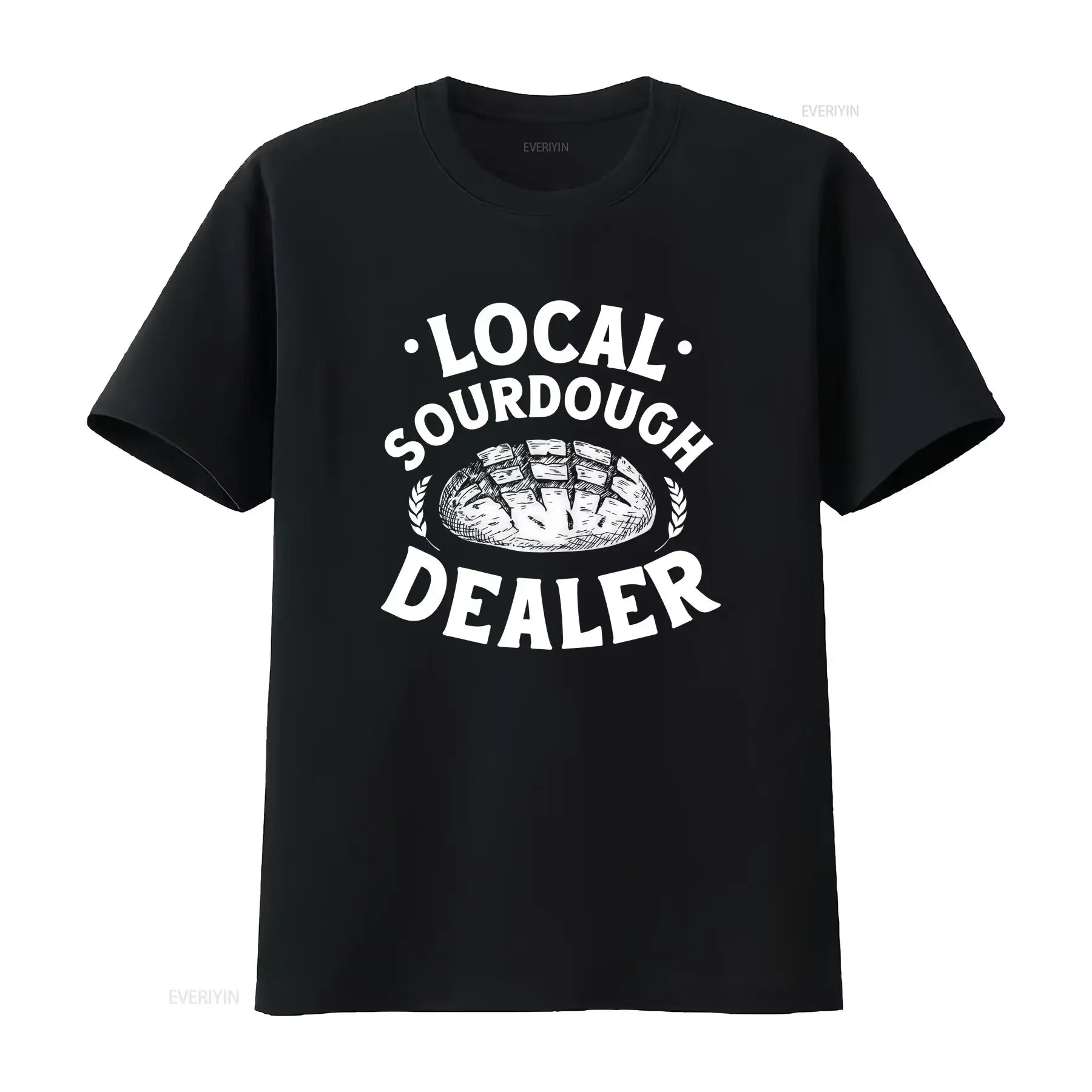 Local Sourdough Dealer T Shirt Bread Baker Baking Lover Foodie Apparel Clothing Homemaker long or short sleeves vintage Washed