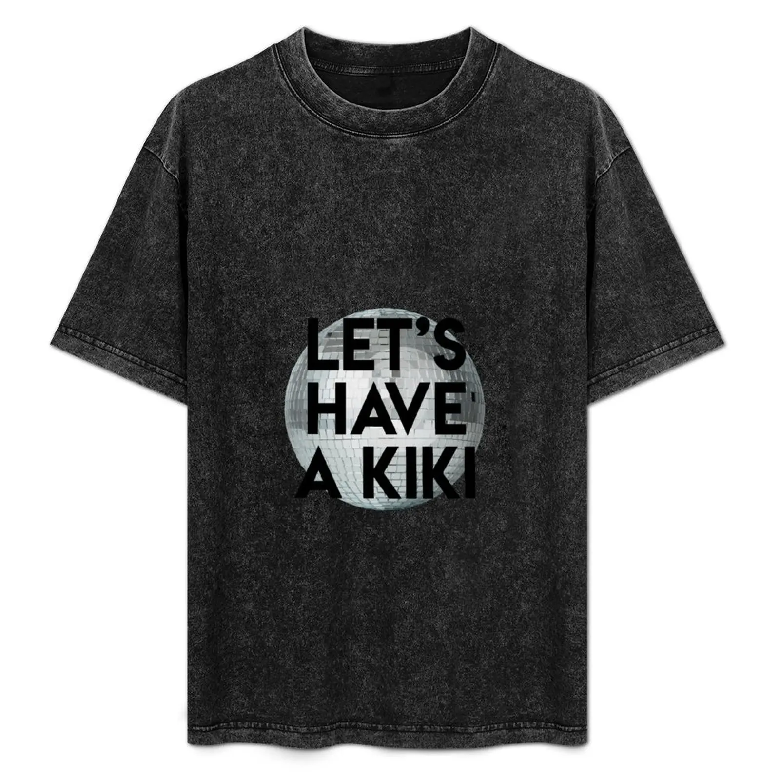 

Let's Have A Kiki T-Shirt