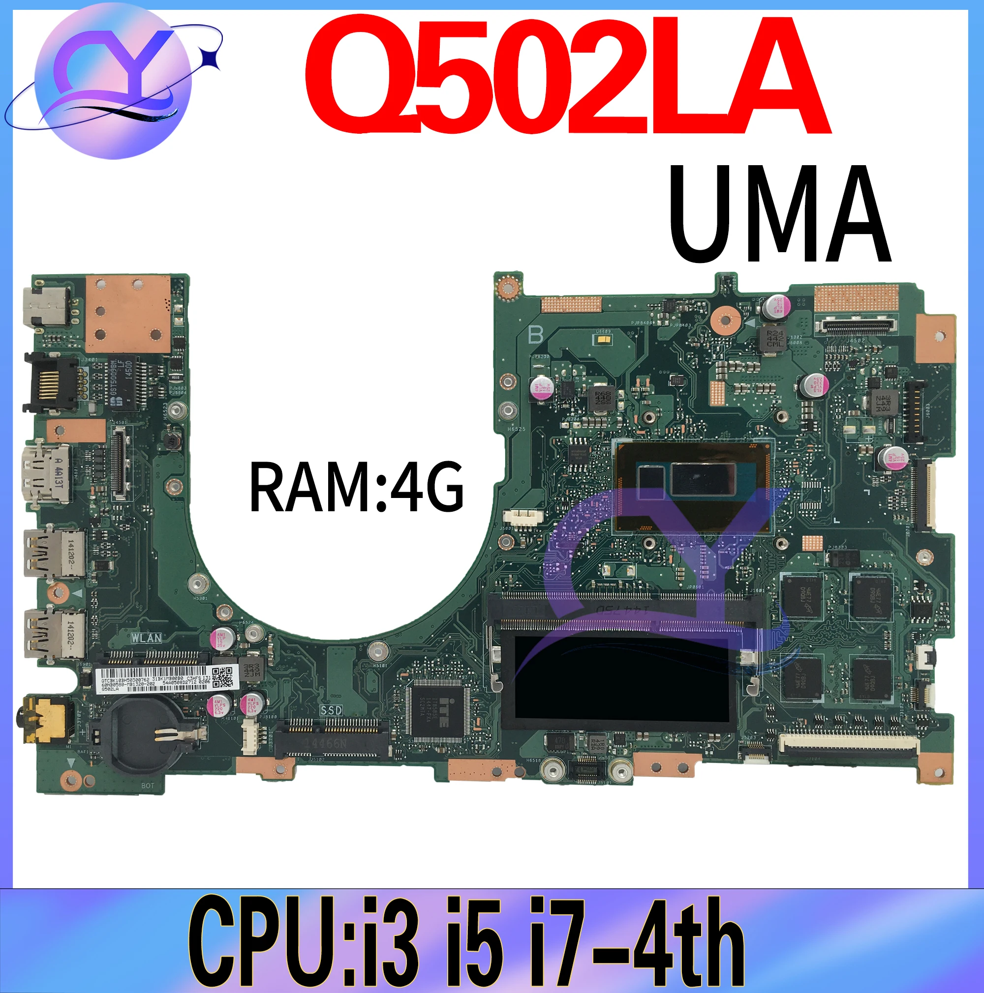 

Q502LA Laptop Motherboard For ASUS Q502L Q502LAB Mainboard CPU i3-4030U i5-4210U i7-4510U RAM 4G 100% Working