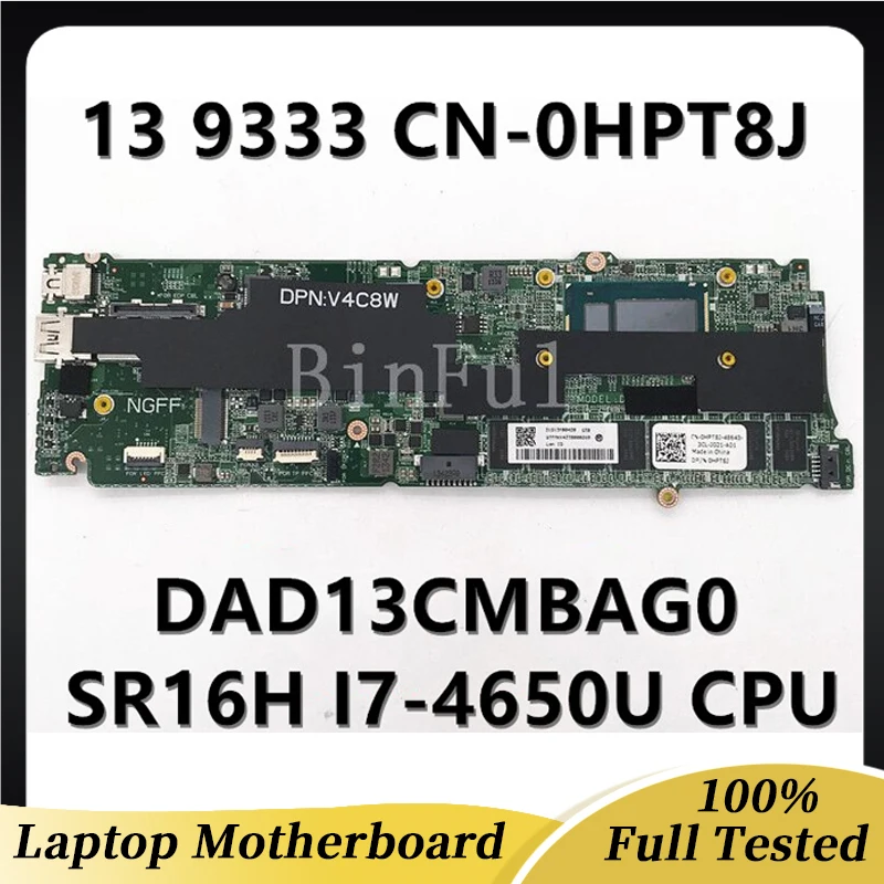 

CN-0HPT8J 0HPT8J HPT8J High Quality For XPS 13 9333 Laptop Motherboard DAD13CMBAG0 With SR16H I7-4650U CPU 8GB 100% Full Tested