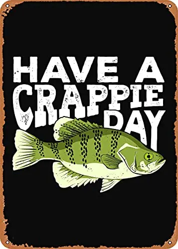 Dsydec Have A Crappie Day Vintage Look Metal Sign Art Prints Retro Gift