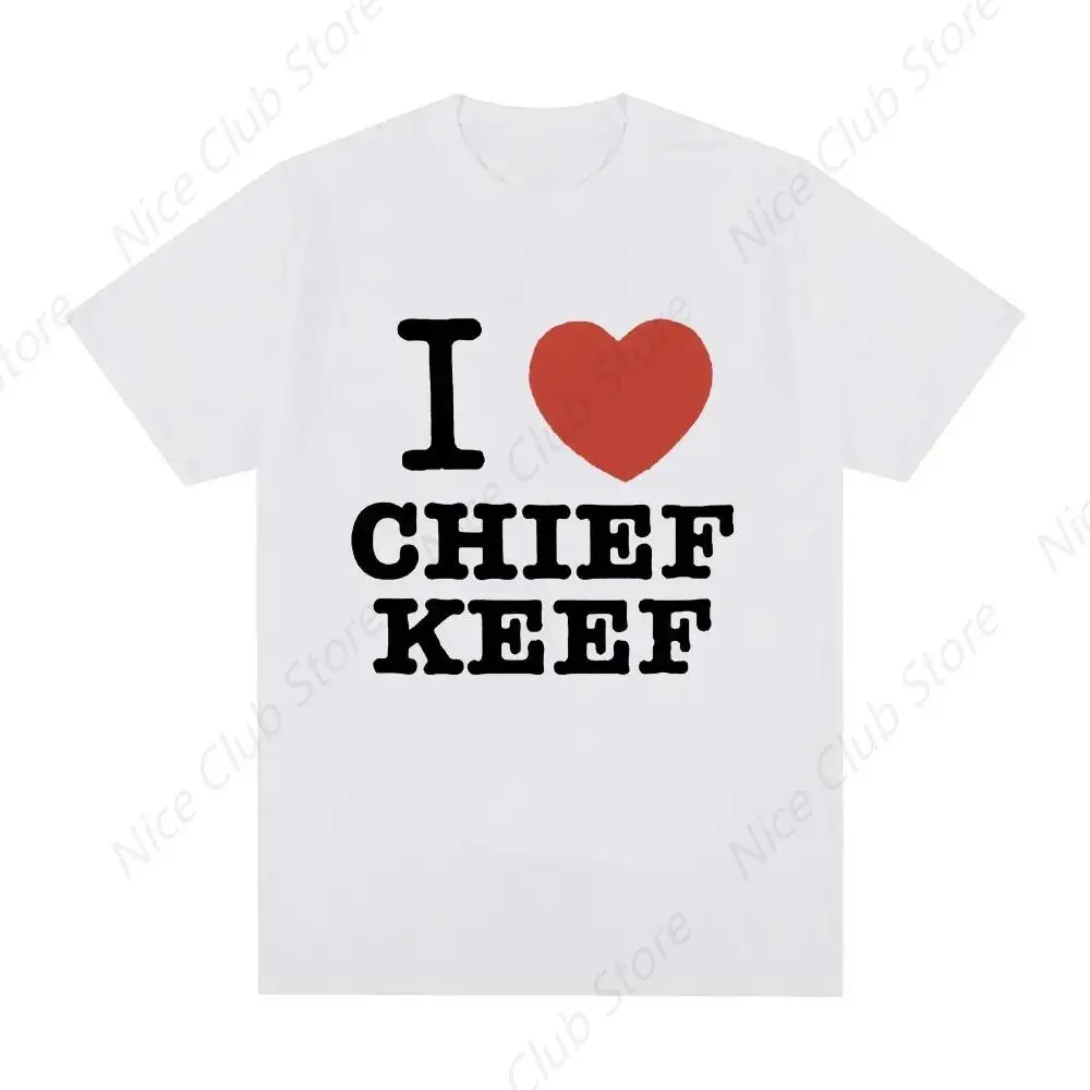 I Love Chief Keef T-shirt for Men Women Graphic Printed Causal Tops Tee