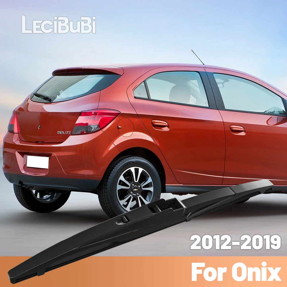

Для Chevrolet Onix 2012-2019 2013 2014 2015 2016 2017 2018 заднее лобовое стекло, щетка стеклоочистителя, аксессуары для заднего дворника