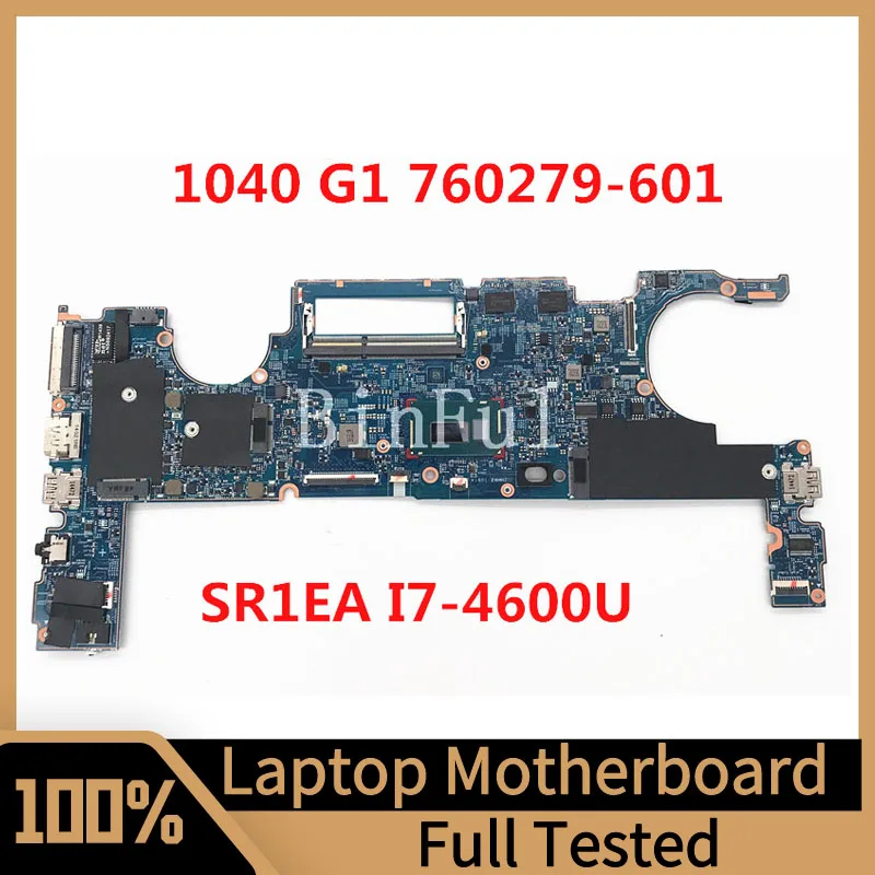 

760279-001 760279-501 760279-601 For HP 1040 G1 Laptop Motherboard 13317-2 48.4LU22.021 With SR1EA I7-4600U CPU 100% Tested Good