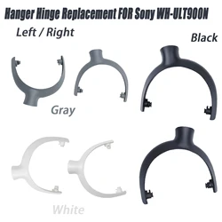 Hanger Hook Replacement for SONY ULT WEAR 900 / WH-ULT900N Headphones Plastic Speakers Hanger Bracket Hinge Repair Parts L/R