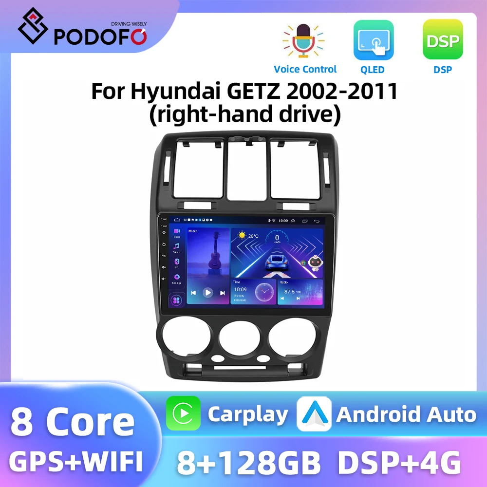 Podofo 8+128G Navigation Car Audio For Hyundai GETZ 2002-2011 Android Multimedia Player Carplay Android Auto WIFI 4G Car Stereo