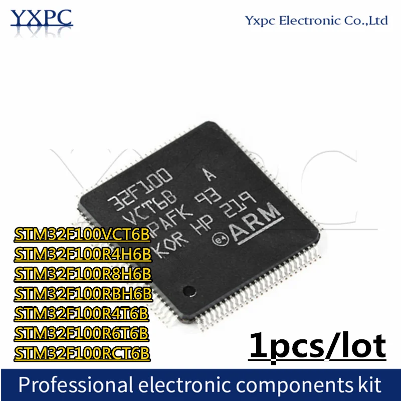 1pcs STM32F100VCT6B STM32F100R4H6B STM32F100R8H6B STM32F100RBH6B STM32F100R4T6B STM32F100R6T6B STM32F100RCT6B MCU chips