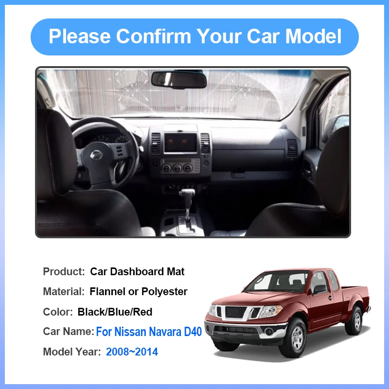Mat Sun Shade For Nissan Navara D40 2008~2014 Car Dashboard Cover Dashboard Rug Cover Protective Avoid Light Carpet Accessories