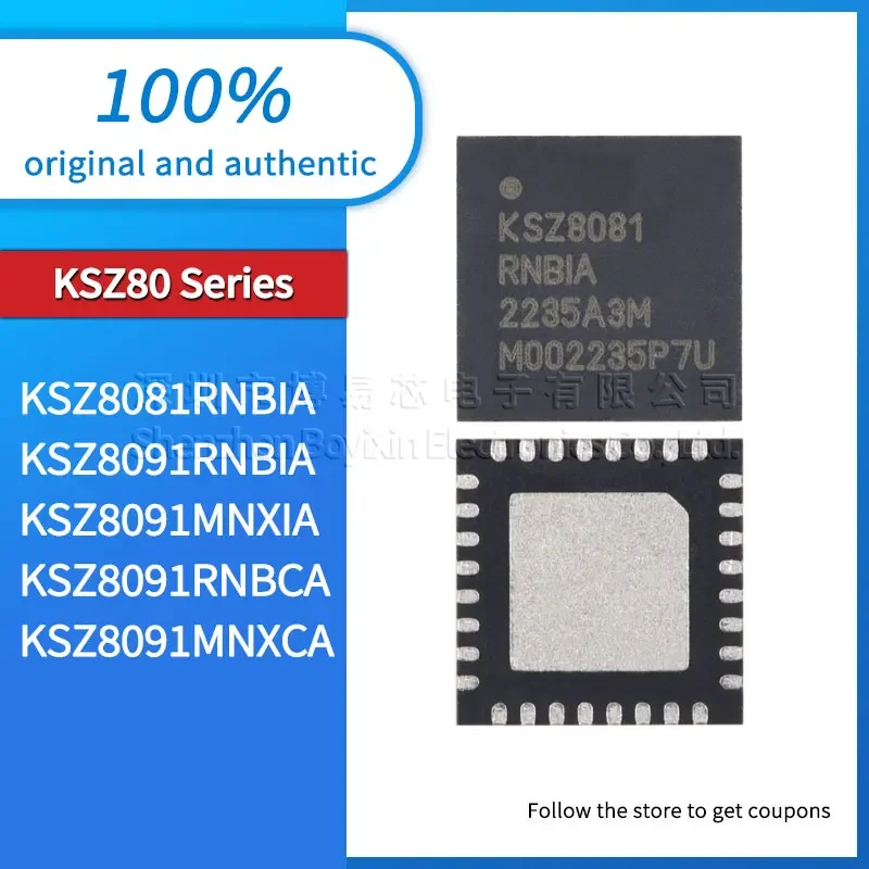 

KSZ8091RNBCA KSZ8091MNXCA KSZ8081RNBIA KSZ8091RNBIA KSZ8091MNXIA-TR brand new version