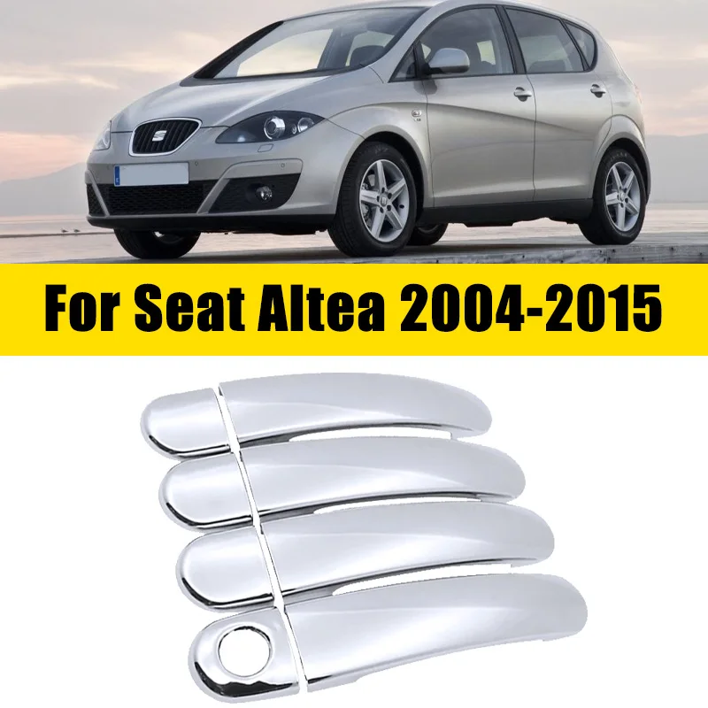 

Door Handle Cover Chrome For Seat Altea 2004-2015 2005 2006 2007 2008 Luxurious Anti-scratch Car Door Trim ABS Car Accessories