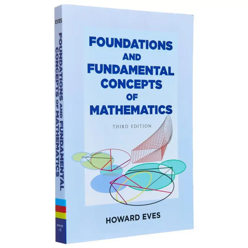 

Foundations And Fundamental Concepts Of Mathematics Revised Howard Eves Dover Publications 9780486696096 Book
