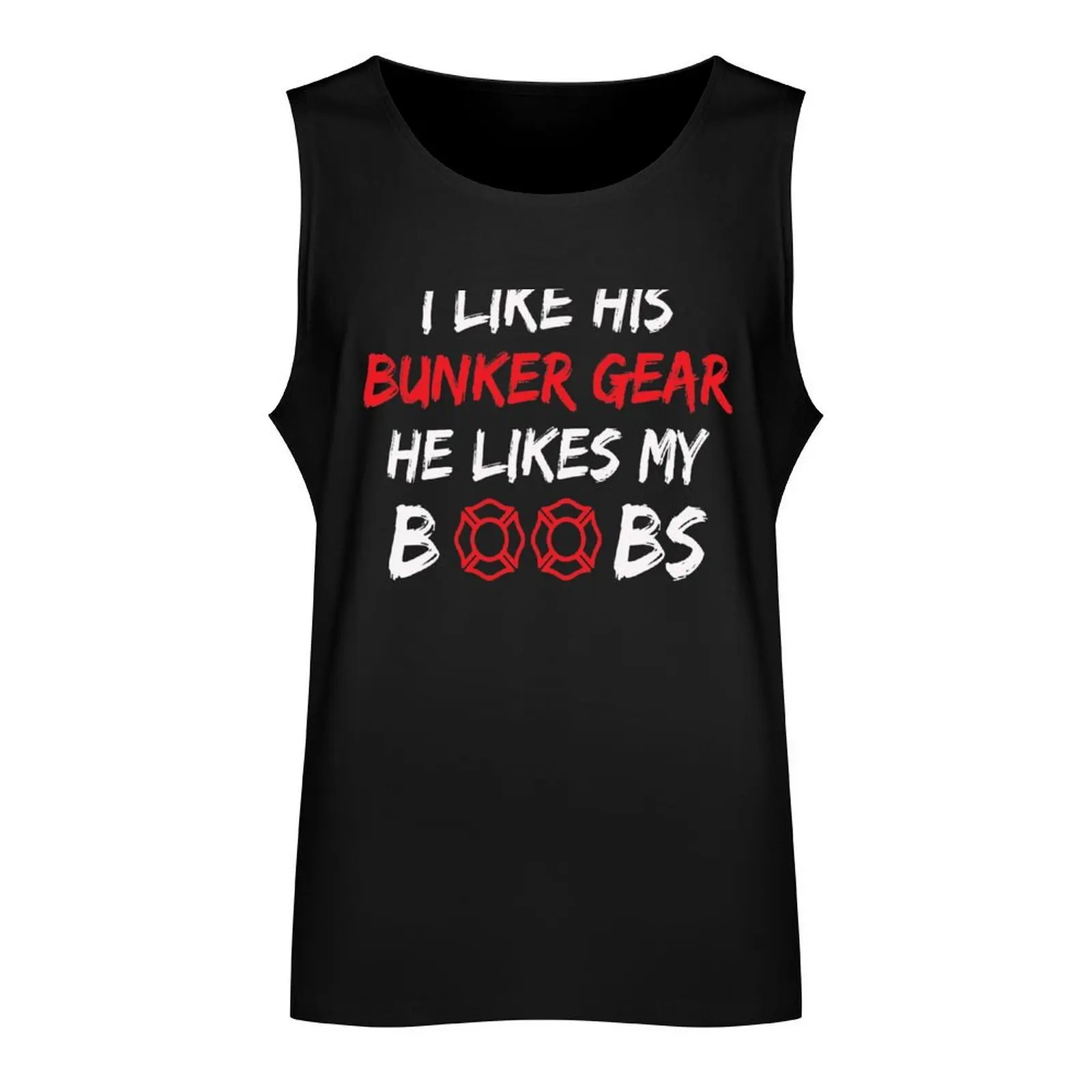 I Like His Bunker Gear He Likes My Boobs Tank Top Men's summer clothes Gym T-shirts for men