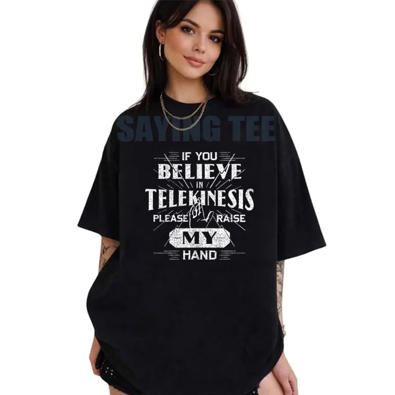 Wenn Sie an Telekinese glauben, bitte heben Sie meine Hand an – Humor-T-Shirt im Y2K-Stil, personalisiertes Spruch-T-Shirt, Humor-T-Shirt für Damen und Herren – Detail 6