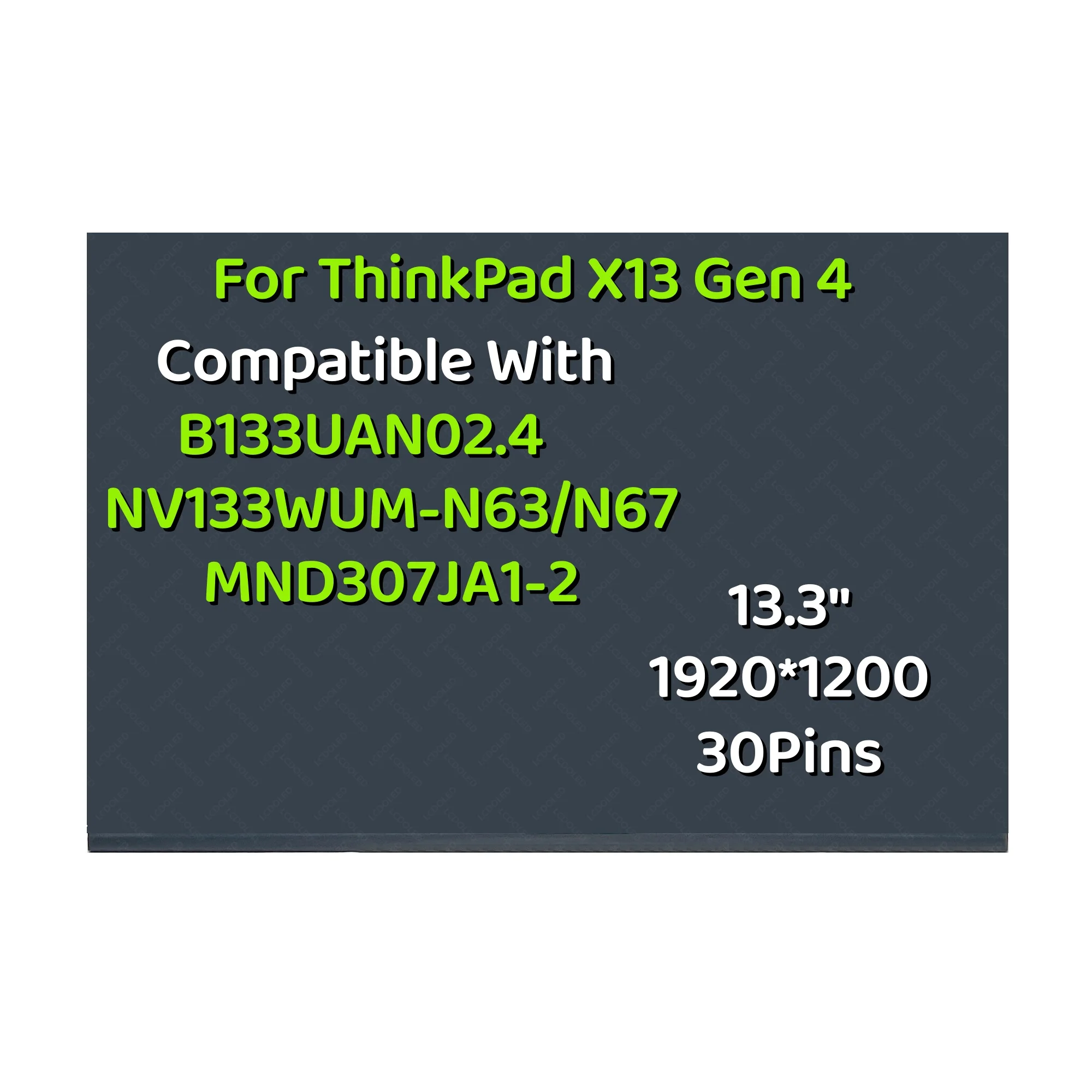 13.3'' Compatible with B133UAN02.4 NV133WUM-N63/N67 MND307JA1-2 For ThinkPad X13 Gen 4 LCD Screen Display Panel Matrix 1920*1200