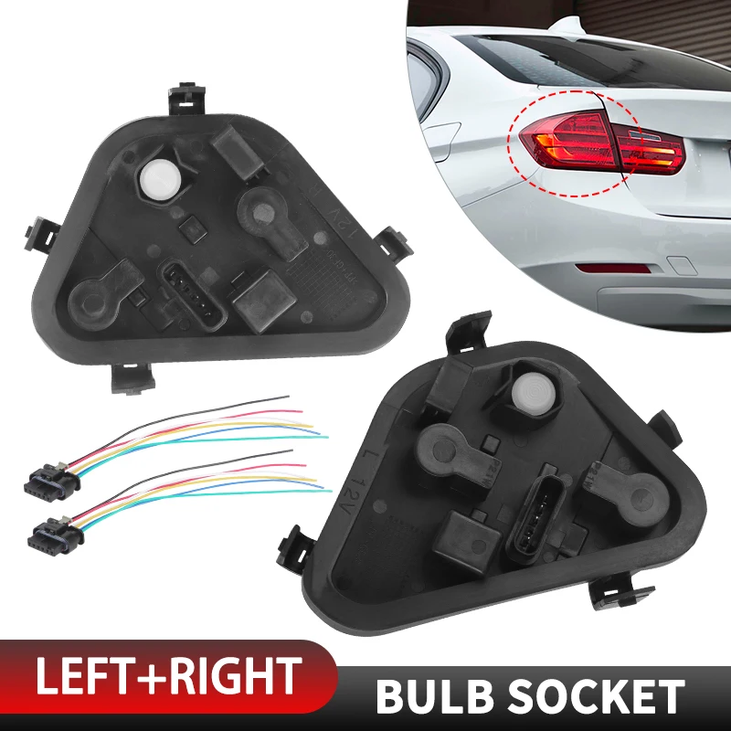 LH RH Rear Bulb Socket Tail Light Holder Bulb Socket Base For BMW 320i 328i 335i 2012 2013 2014 2015 63217313043 63217313044